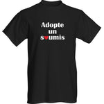 T-shirt - Adopte un soumis